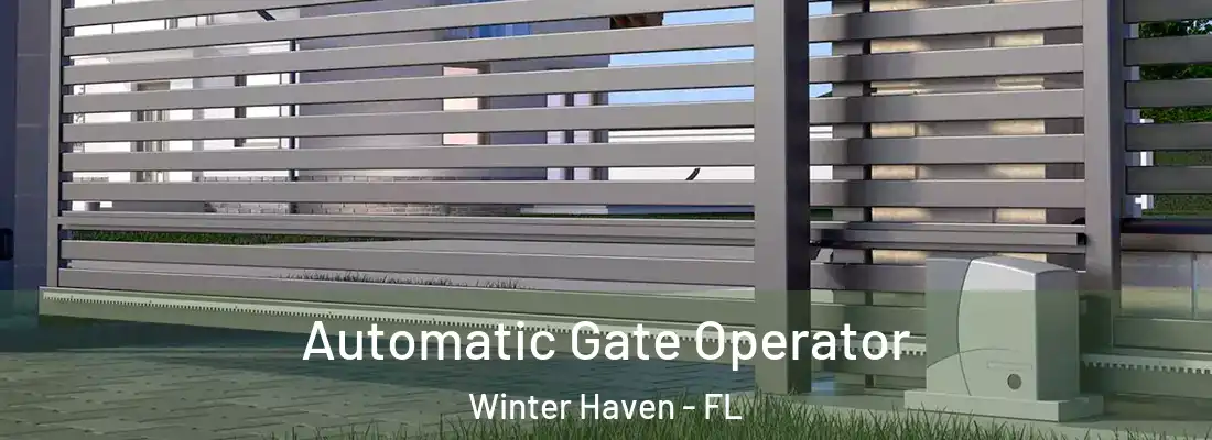  Automatic Gate Operator Winter Haven - FL