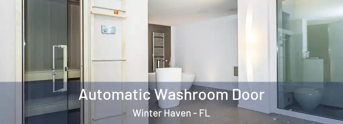 Automatic Washroom Door Winter Haven - FL