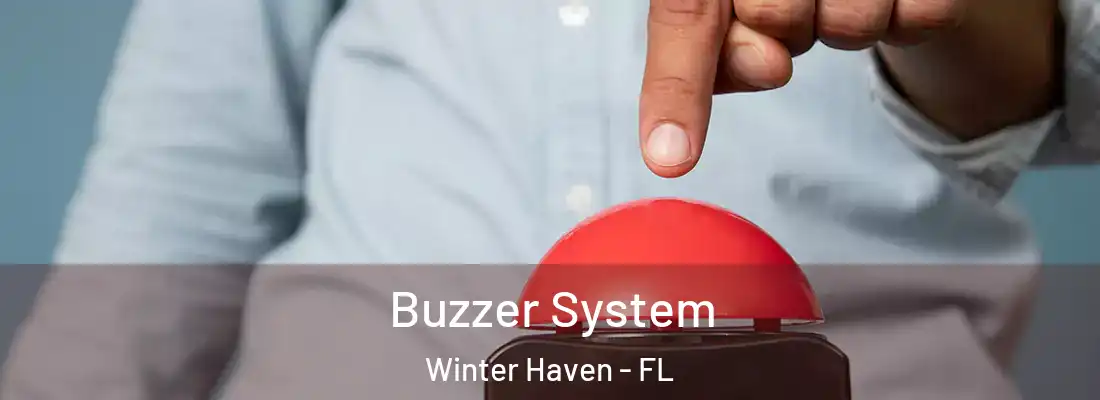  Buzzer System Winter Haven - FL