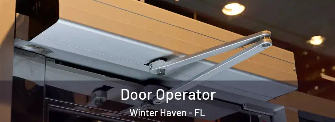  Door Operator Winter Haven - FL
