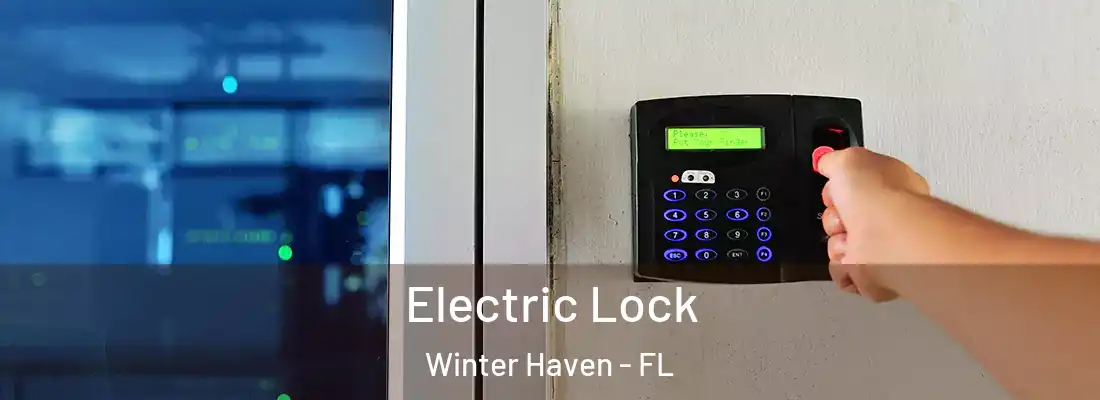 Electric Lock Winter Haven - FL