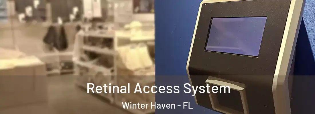 Retinal Access System Winter Haven - FL