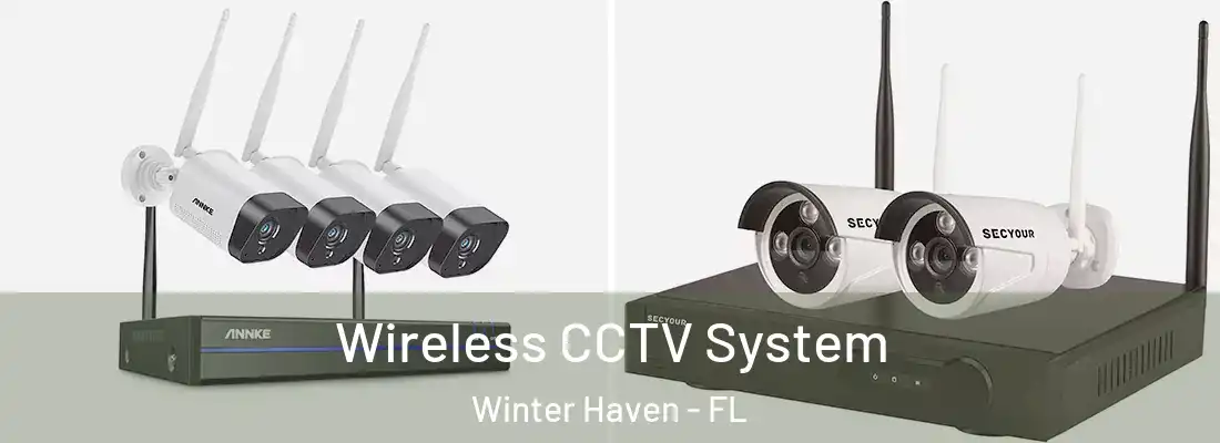 Wireless CCTV System Winter Haven - FL